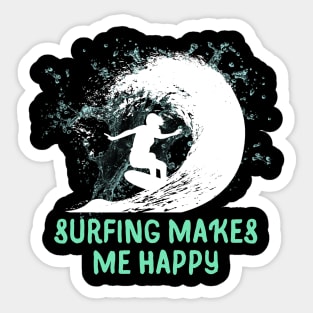 SURFING MAKES ME HAPPY Sticker